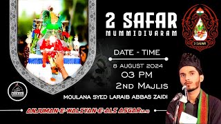 2 SAFAR 2nd MAJLIS MUMMIDIVARAM 2024 1446 HJ MOULANA SYED LARAIB ABBAS ZAIDI [upl. by Odlanier]