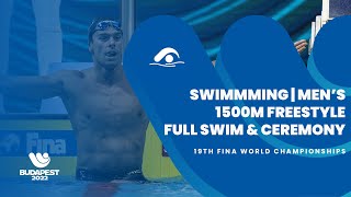 Swimming  Mens  1500m Freestyle  Full Swim amp Ceremony  19th FINA World Championship  Budapest [upl. by Unhsiv973]