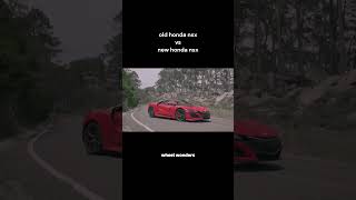 Old Honda NSX vs New Honda NSX subscribe😉 [upl. by Samuela]