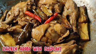 Chicken Adobo with Talong  Chicken Recipe  Easy Lutong Pinoy [upl. by Yelsek]