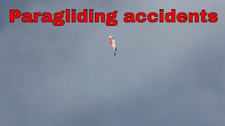 paragliding accidents compilationPARAGLIDING GONE WRONG [upl. by Happy309]