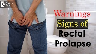 Signs and Symptoms of Rectal Prolapse  Dr Rajasekhar M R [upl. by Iris247]