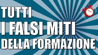 Corsi di formazione svelati tutti i falsi miti della formazione personale e aziendale [upl. by Darill]