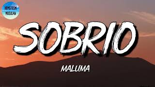 🎵 Reggaeton Maluma  Sobrio Letra\Lyrics [upl. by Cherry]