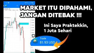 Saya Praktek Langsung Dengan Teknik Trading Forex Simple Ini Profit 1 Juta Sehari [upl. by Ahsikram]