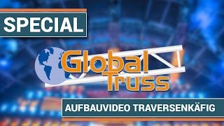 Wie baue ich Traversen auf  Aufbau Tutorial Global Truss Traversenkäfig 4m x 3m [upl. by Shevlo]