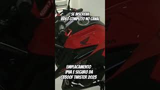 EMPLACAMENTO IPVA E SEGURO DA CB300F TWISTER 2023 [upl. by Nauqas610]