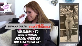 SILVANA DURÁN nos cuenta los últimos momentos de la vedette ROSSY MENDOZA  Con Matilde Obregon [upl. by Davine]