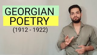 Georgian poetry  modern age english literature study lovers kapil gangwani [upl. by Blane]