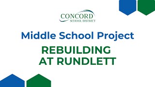 Concord Middle School Project  Rebuilding at Rundlett [upl. by Morna]