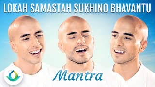 Lokah Samastah Sukhino Bhavantu Mantra for Peace [upl. by Peltier]