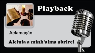 PLAYBACK   ALELUIA A MINHALMA ABRIREI  3 Tons [upl. by Aniweta]