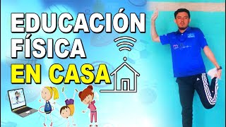 Educación Física EN CASA  Clase Virtual  PREESCOLAR [upl. by Schiff]