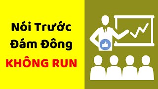 5 Cách NÓI CHUYỆN TRƯỚC ĐÁM ĐÔNG Không Run Sợ [upl. by Brader]