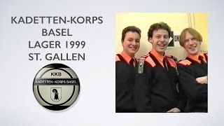 KadettenKorps Basel Lager 1999 St Gallen [upl. by Annotahs38]