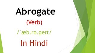 Abrogate meaning in Hindi  English Vocabulary  SSC CGL  IBPS PO UPSC PCS [upl. by Aibsel629]