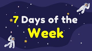 Days of the WeekFun Learning song 7 Days of the Week for Kidsquot [upl. by Arat402]