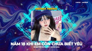 Muộn Remix Thái Hoàng  Năm 18 Khi Em Còn Chưa Biết Yêu TikTok  Nhạc Remix NGHE DÍNH HƠN KEO [upl. by Nerin]