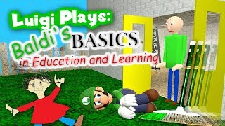 Luigi Plays BALDIS BASICSSS [upl. by Andre738]