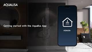 How to get started  Aqualisa Smart Shower App  2024 [upl. by Aidnic]