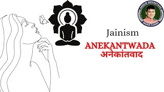 ANEKANTVADA अनेकांतवाद जैन धर्म   jainism  ahinsa  history  UPSC [upl. by Allin8]