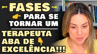 Terapia ABA fases para se tornar um Terapeuta ABA de excelência e possibilidades de atuação [upl. by Domonic]