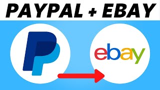 How to Connect PayPal to Ebay Easy 2024 [upl. by Eiblehs449]