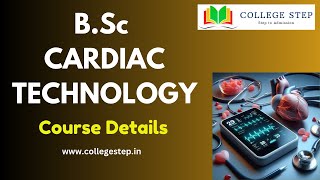 BSc Cardiac Technology Course Details collegestep trending trendingvideo [upl. by Gasparo293]