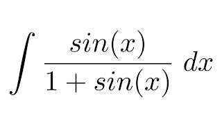 Method 1 Integral of sinx1sinx Weierstrass substitution [upl. by Htebasile]