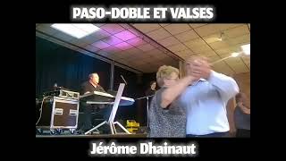 Pasodoble et Valses JérômeDhainaut [upl. by Isia]