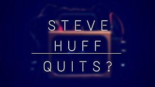 Steve Huff Quits Paranormal Investigating and IMPORTANT information [upl. by Ahsemak]