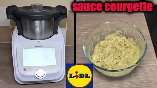 recette sauce courgette pour pâtes au MONSIEUR CUISINE CONNECT LIDL thermomix aldi intermarché [upl. by Suivatnom]