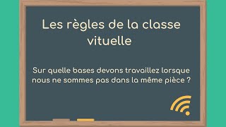 Les règles de la classe virtuelle [upl. by Arabella124]