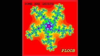 Some Are Ghosts Ploob Full Album [upl. by Alvinia]