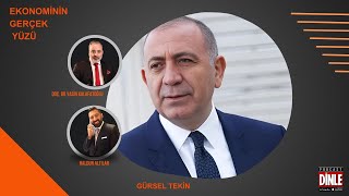 Doç Dr Yasin Kalafatoğlu ile Ekonominin Gerçek Yüzü Konuk Gürsel Tekin [upl. by Eenerb933]