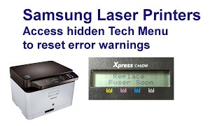 Samsung Xpress C460W hidden menus amp reset those warnings [upl. by Perretta621]