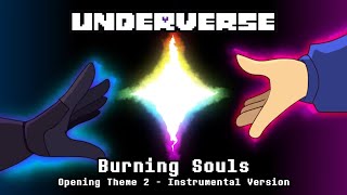 Underverse  Burning Souls Opening Theme 2 INSTRUMENTAL VERSION  1 Hour Version [upl. by Teevens]