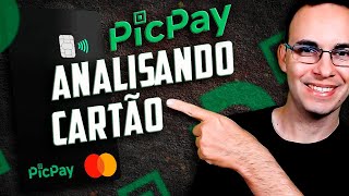 CARTÃO DE CRÉDITO PICPAY  ANALISANDO CARTÕES  PICPAY CARD TUDO SOBRE ELE  JOSELITO MACEDO [upl. by Given]