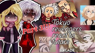 🎆Tokyo revengers react to the future💖 Part 3🌸 FINAL💯🥲 Season 3💗🌌 [upl. by Oiliduab]