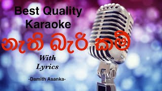 Nethi Bari Kam Mage Dasin Hanga Karaoke  Damith Asanka damithasanka sinhalakaraoke sinhalakaroke [upl. by Patricia690]