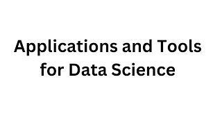 applications and Tools For datascience  Datasciencetools [upl. by Kristy]