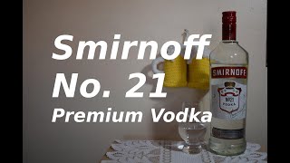 Smirnoff No 21 Premium Vodka [upl. by Suicul866]