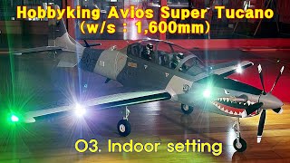 03 Avios Super Tucano WS1600mm  Indoorsetting [upl. by Zondra]