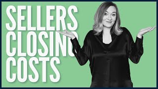 Seller Closing Costs Explained [upl. by Saffier658]