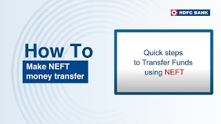 Make an NEFT money transfer with HDFC Bank [upl. by Ty757]