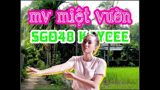 SGO Diary 2  Kaycee thể hiện MV River phiên bản “miệt vườn” [upl. by Ayhtnic]