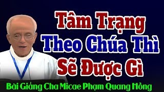 Câu Hỏi Lớn Nhất Của Người Ngoại Đạo là Theo Chúa Thì Được Gì  Bài giảng của Cha Phạm Quang Hồng [upl. by Millwater]