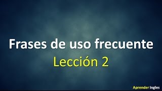 Frases en Ingles Para Principiantes con su traducción 2 [upl. by Aihsinat]