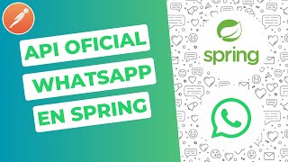 API oficial de WhatsApp usando Spring Boot [upl. by Rhu]