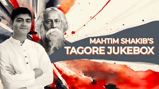 Tagore Jukebox  Mahtim Shakib [upl. by Ereynihc580]